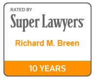 SuperLawyers10years - Richard Breen Law Offices - Accident, Injury, & Fiduciary Lawyers